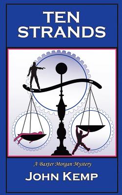Ten Strands - A Baxter Morgan Mystery