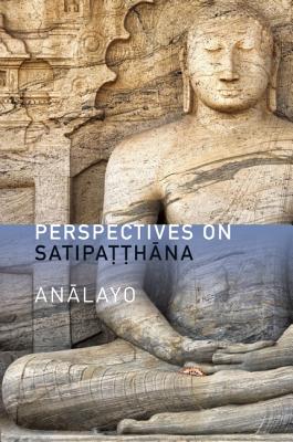 Perspectives on Satipatthana