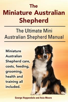 Miniature Australian Shepherd, The