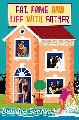 Fat, Fame, and Life with Father