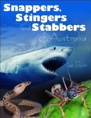 Snappers Stingers & Stabbers of Australia (Young Reed)