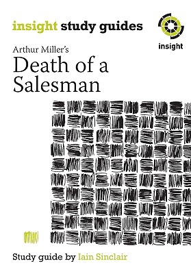 Death of a Salesman: Insight Text Guide Image for Death of a Salesman: Insight Text Guide