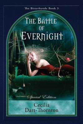 The Battle of Evernight - Special Edition (Bitterbynde Trilogy)