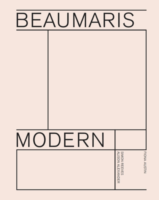 Beaumaris Modern: Modernist Homes in Beaumaris