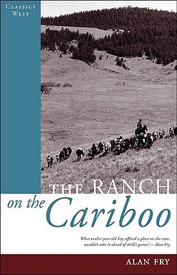 Image for The Ranch on the Cariboo The Ranch on the Cariboo