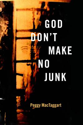 Image for God Don't Make No Junk