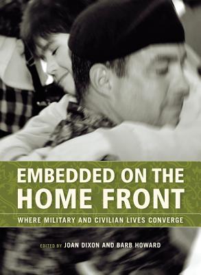 Embedded on the Home Front: Where Military and Civilian Lives Converge Image for Embedded on the Home Front: Where Military and Civilian Lives Converge