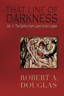 That Line of Darkness Volume Two