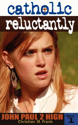 Catholic, Reluctantly (John Paul 2 High)