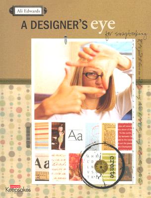 Image for Designer's Eye for Scrapbooking Designer's Eye for Scrapbooking