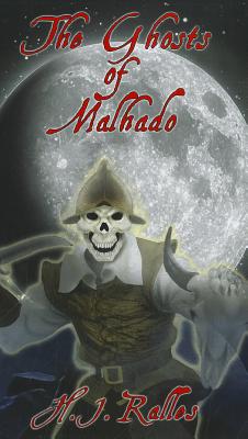 The Ghosts of Malhado
