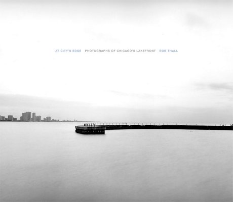 At City's Edge: Photographs of Chicago's Lakefront (Center for American Places - Center Books on American Places)