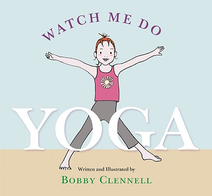 Watch Me Do Yoga