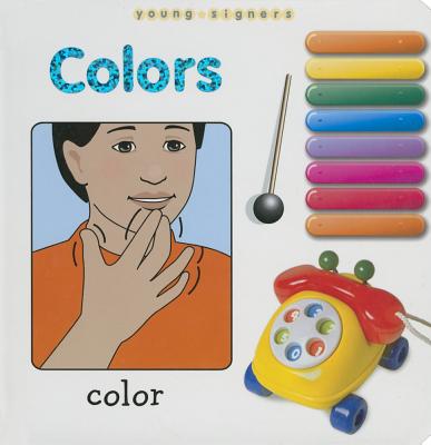 Image for Colors Board Book (Young Signers Series) Colors Board Book (Young Signers Series)