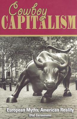 Image for Cowboy Capitalism: European Myths, American Reality