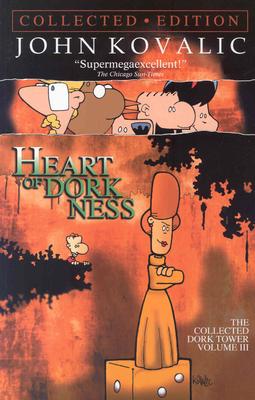 Image for Heart of Dorkness (Dork Tower, Vol. 3) Heart of Dorkness (Dork Tower, Vol. 3)