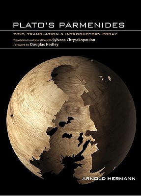 Plato's Parmenides: Text, Translation & Introductory Essay