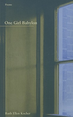 One Girl Babylon (Green Rose Series)