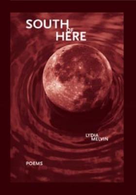 South of Here (First Book)