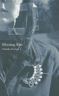 Missing Her (New Issues Poetry & Prose)