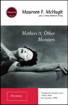MOTHERS & OTHER MONSTERS