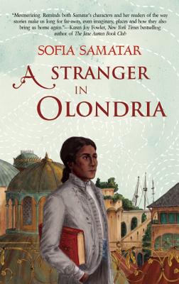 Image for A Stranger in Olondria: a novel (Olondria, 1)