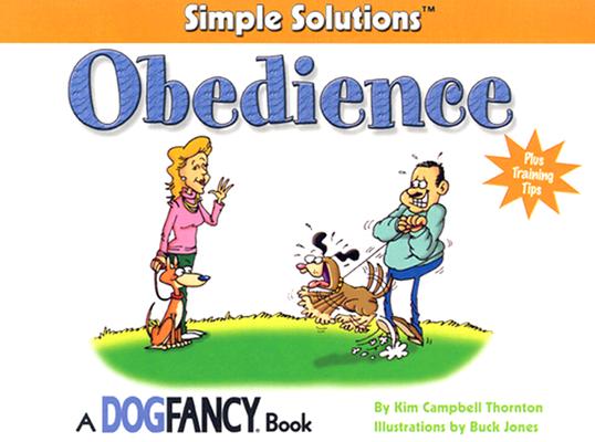 Simple Solutions: Obedience (CompanionHouse Books) (Simple Solutions Series)