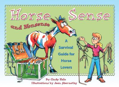 Image for Horse Sense and Nonsense: A Survival Guide for Horse Lovers