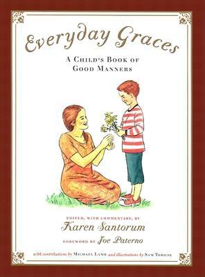 Everyday Graces: A Child's Book Of Good Manners