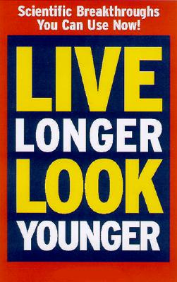 Image for Live Longer, Look Younger