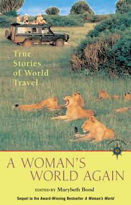 Image for A Woman's World Again True Stories of World Travel A Woman's World Again True Stories of World Travel