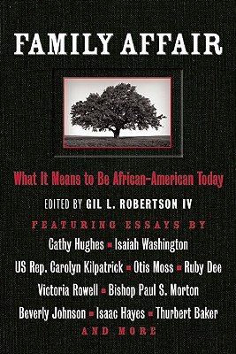 Family Affair: What It Means to be African American Today