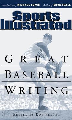 Image for Sports Illustrated: Great Baseball Writing (Sports Illustrated Books) Sports Illustrated: Great Baseball Writing (Sports Illustrated Books)