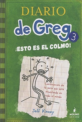 Image for Diario de Greg 3 - ¡Esto es el colmo! (Spanish Edition)