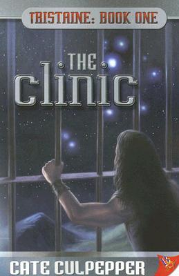 The Clinic (Tristaine Series (1))