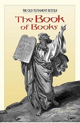 THE BOOK OF BOOKS The Old Testament Retold