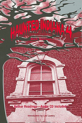 Image for Haunted Indiana 4 (Tales of the Supernatural Series)