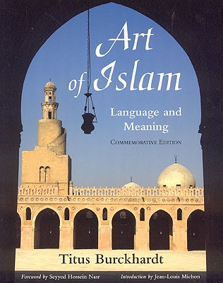 Image for Art of Islam, Language and Meaning: Commemorative Edition