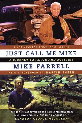 Just Call Me Mike: A Journey to Actor and Activist (Inscribed Copy)