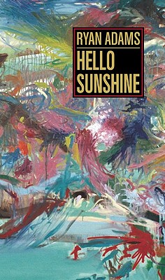 Hello Sunshine [Paperback] Adams, Ryan