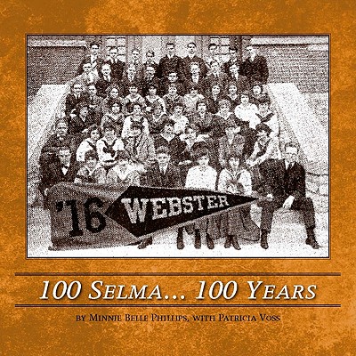 Image for 100 Selma . . .100 Years