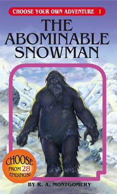 The Abominable Snowman (Choose Your Own Adventure #1)