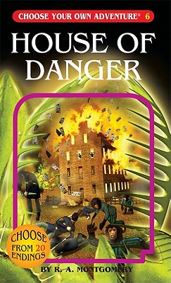 House of Danger (Choose Your Own Adventure #6)