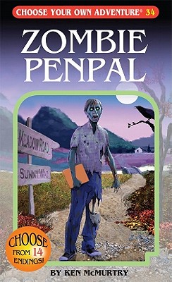 Zombie Penpal (Choose Your Own Adventure 34)
