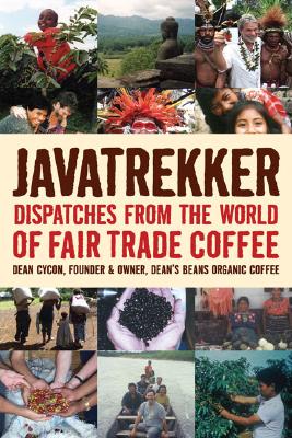 Image for Javatrekker: Dispatches from the World of Fair Trade Coffee