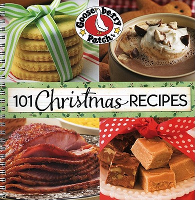 101 Christmas Recipes (101 Cookbook Collection)