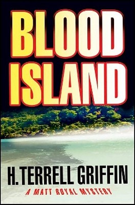 Image for Blood Island (Matt Royal Mysteries, No. 3) (Matt Royal Mystery) Blood Island (Matt Royal Mysteries, No. 3) (Matt Royal Mystery)