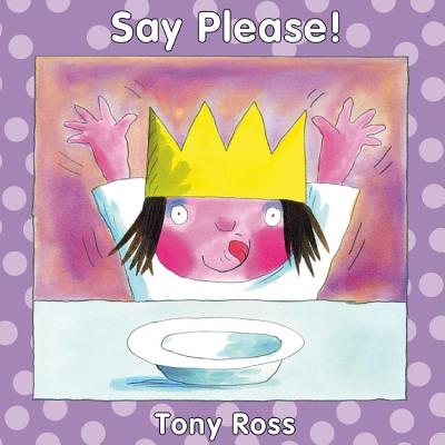 Say Please! (Little Princess Books)