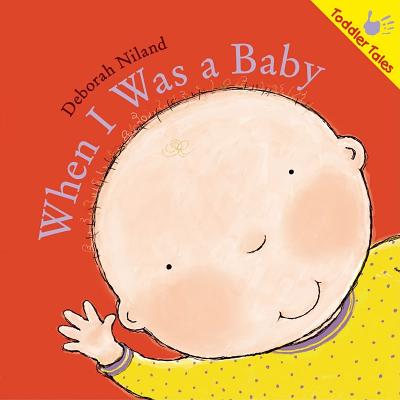Image for When I Was a Baby When I Was a Baby