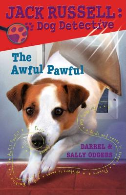 The Awful Pawful (Jack Russell: Dog Detective)